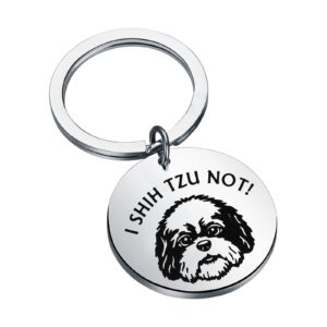 Shi Tzu Dog Keychain Shi Tzu Lover Gift Dog Mom Bag Dog Owner Jewelry I Shih Tzu Not (I SHIH TZU NOT)