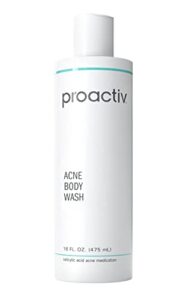 proactiv acne body wash - exfoliating body wash for sensitive skin, salicylic acid cleanser with soothing shea butter & cocoa butter - 16 oz.