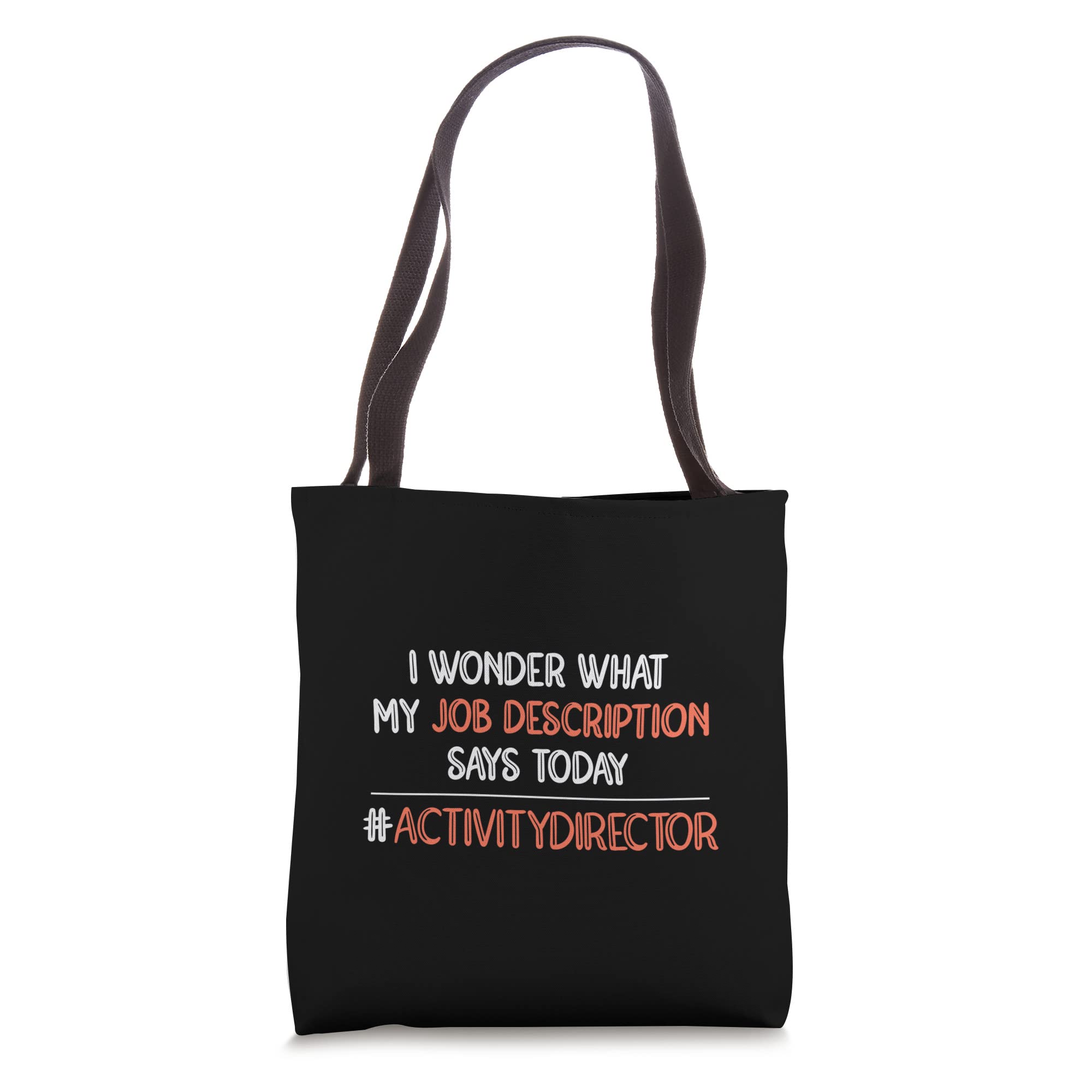 Funny Activity Director Tote Bag