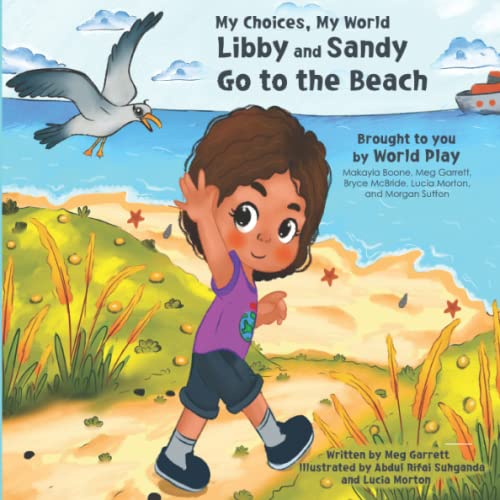 My Choices, My World - Libby and Sandy Go to the Beach