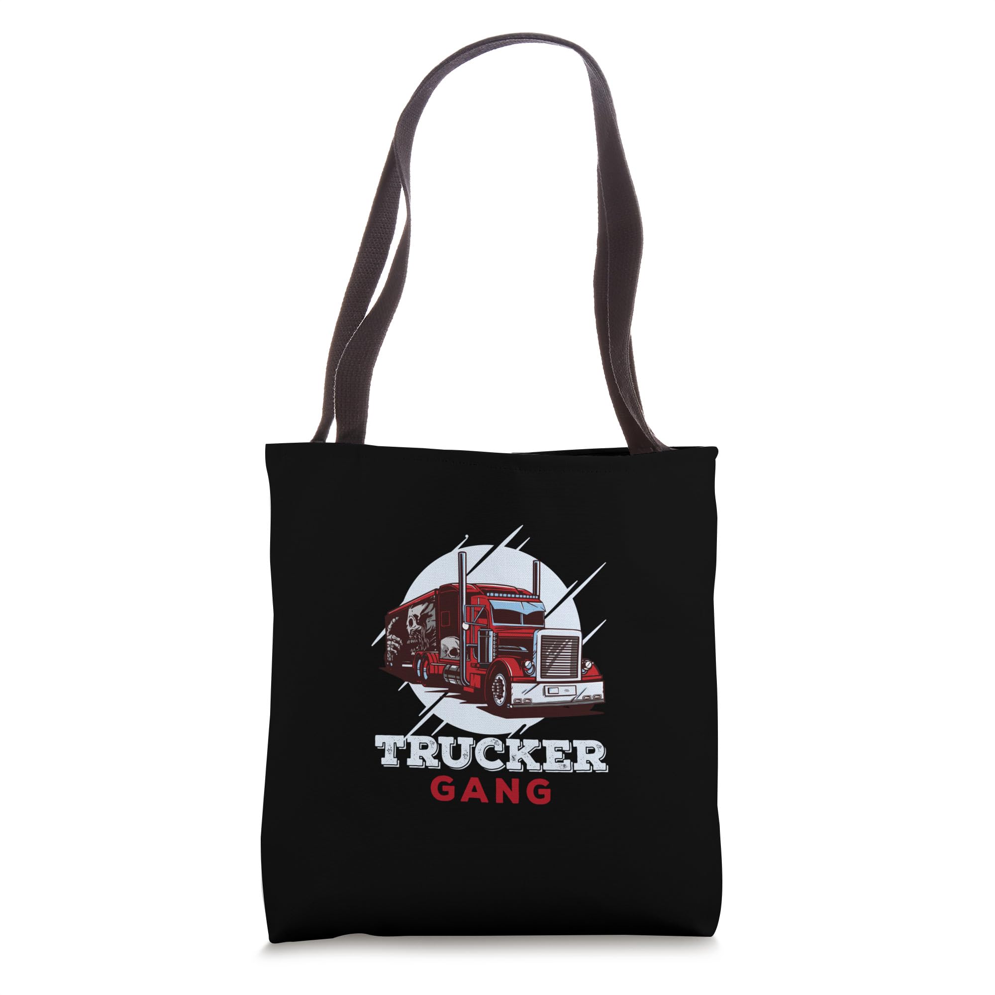 Truck Driver Funny Trucking Trucker Gangster - Trucker Gang Tote Bag