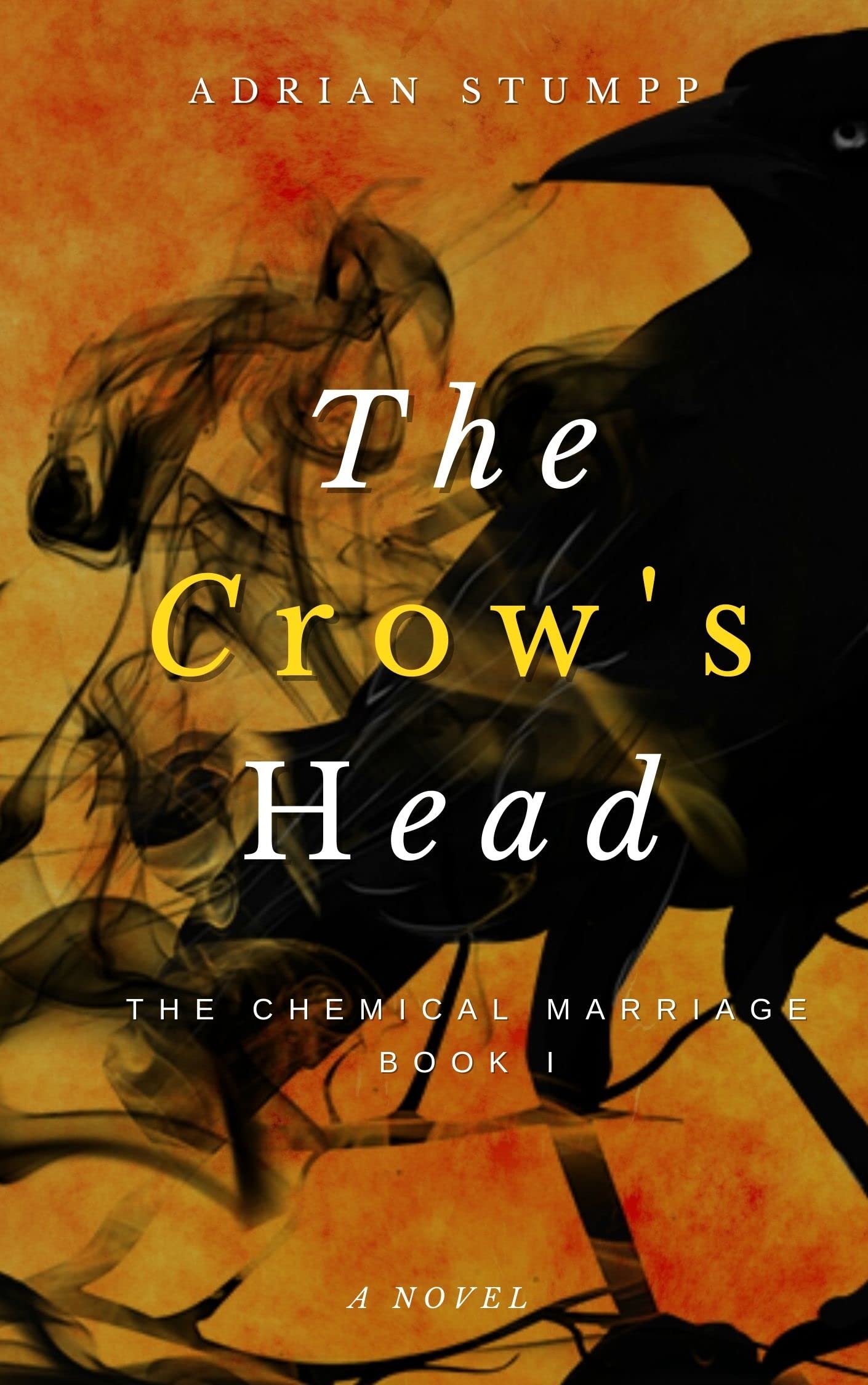 The Crow's Head: The Chemical Marriage