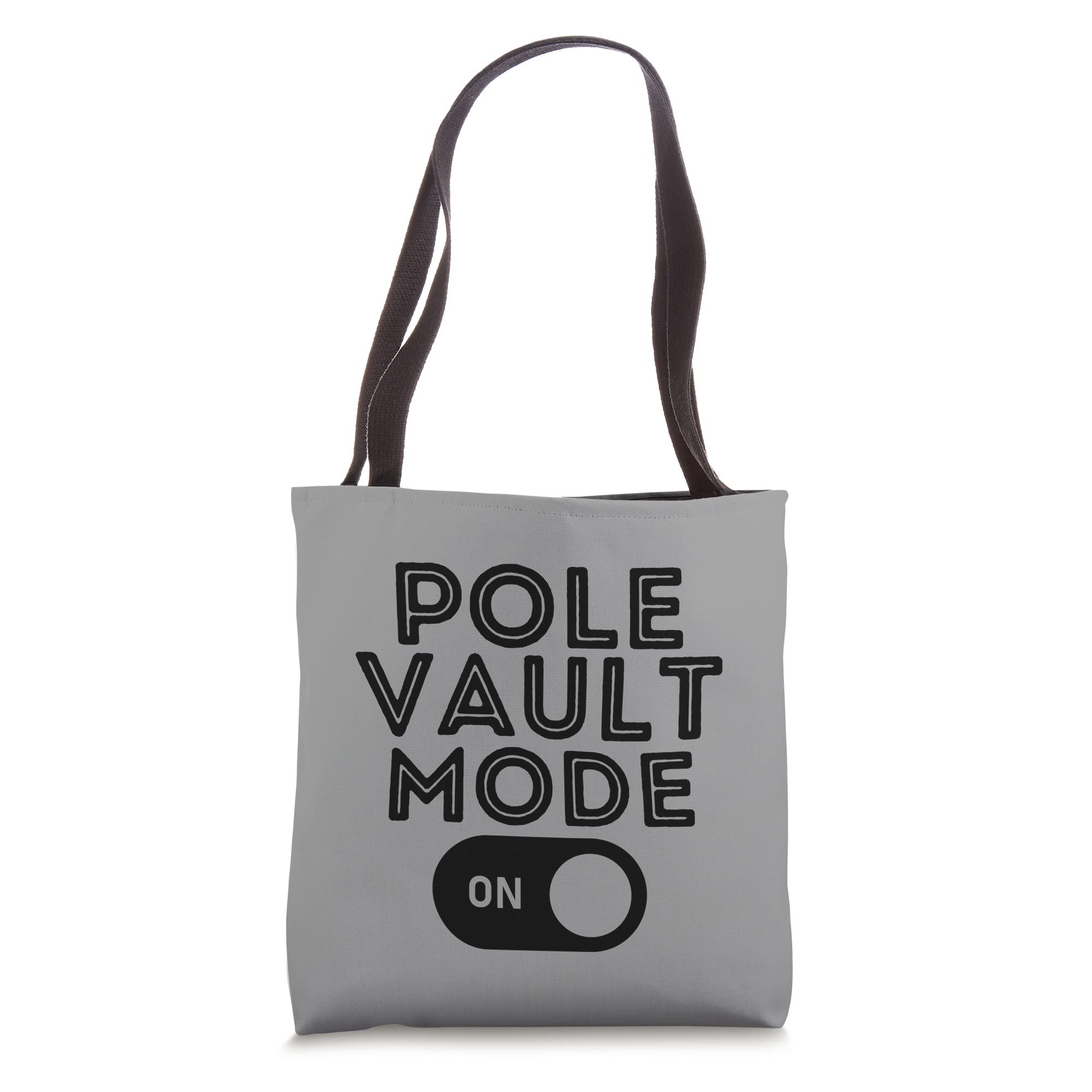 POLE VAULT MODE ON - Fun Track And Field Pole Vaulting Tote Bag