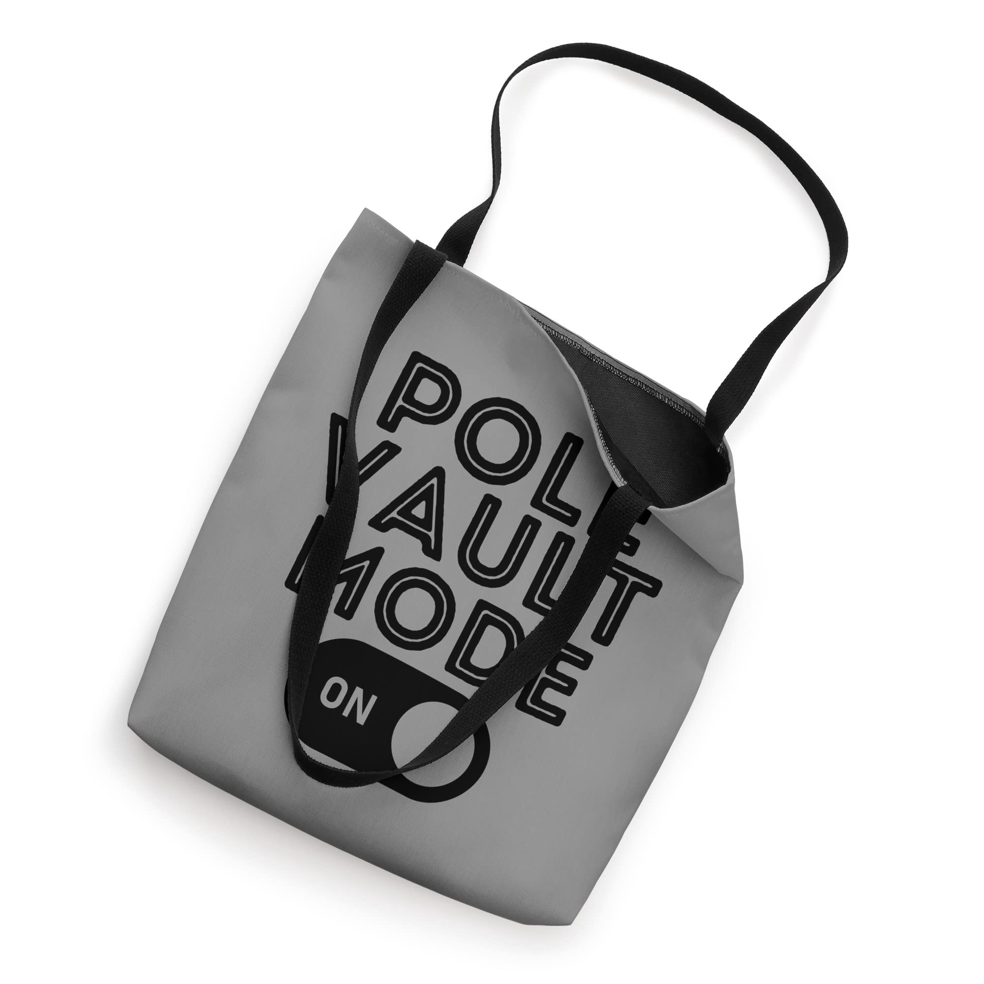 POLE VAULT MODE ON - Fun Track And Field Pole Vaulting Tote Bag