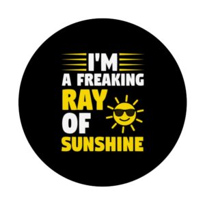 I'm A Happy Go Lucky Ray Of Freaking SunShine Sunflower PopSockets Swappable PopGrip