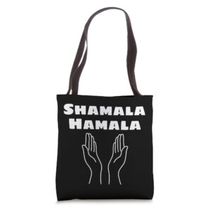 funny "shamala hamala" church humor quotes and sayings tote bag