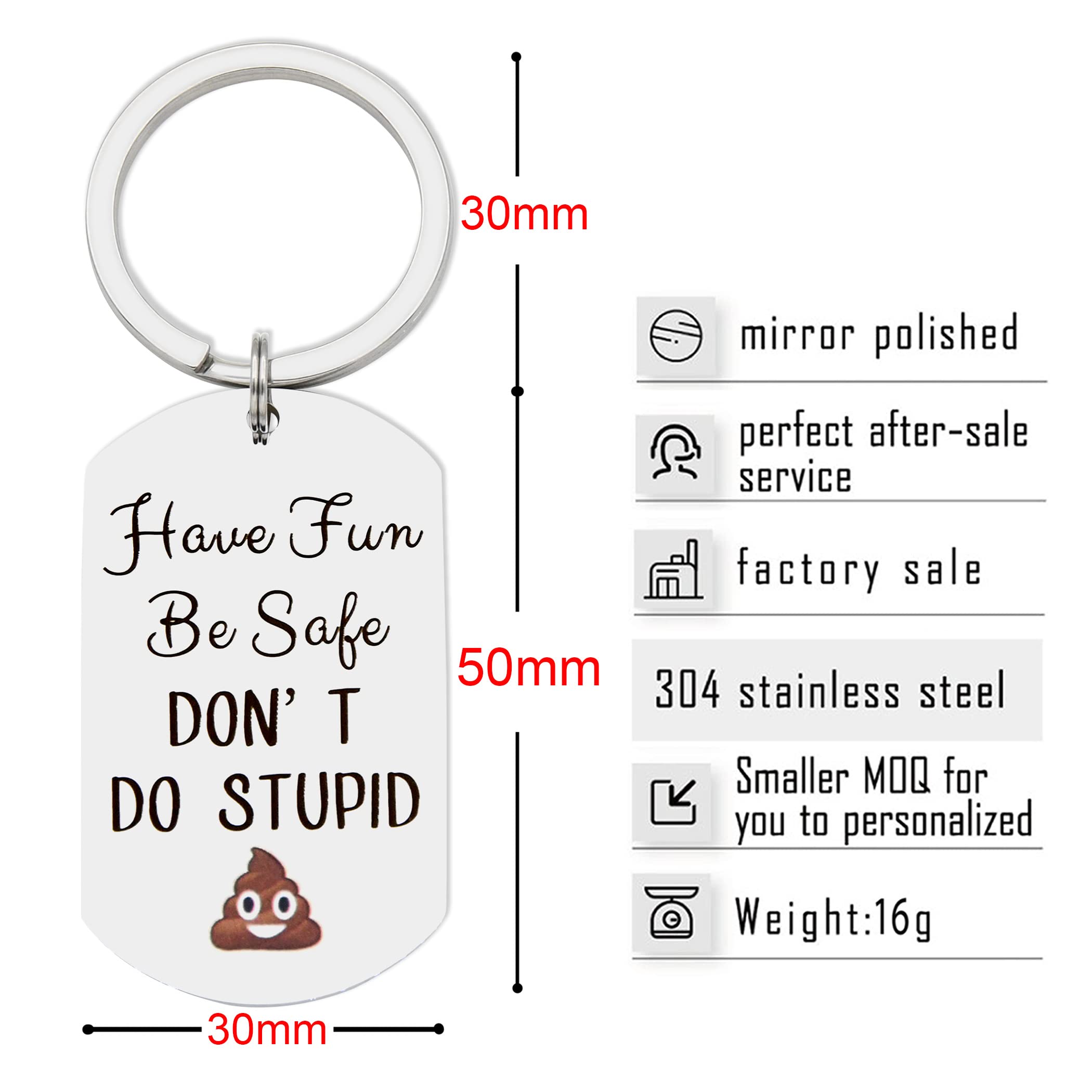 TTYY Have Fun Be Safe Don't do stupid Keychain,Gifts for New Driver or Gifts for Graduation