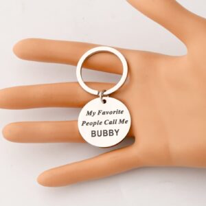 My Favorite People Call Me Bubby Keychain for Grandpa Birthday Father's Day or Christmas Gifts for Grandfather (Call Me Bubby K)