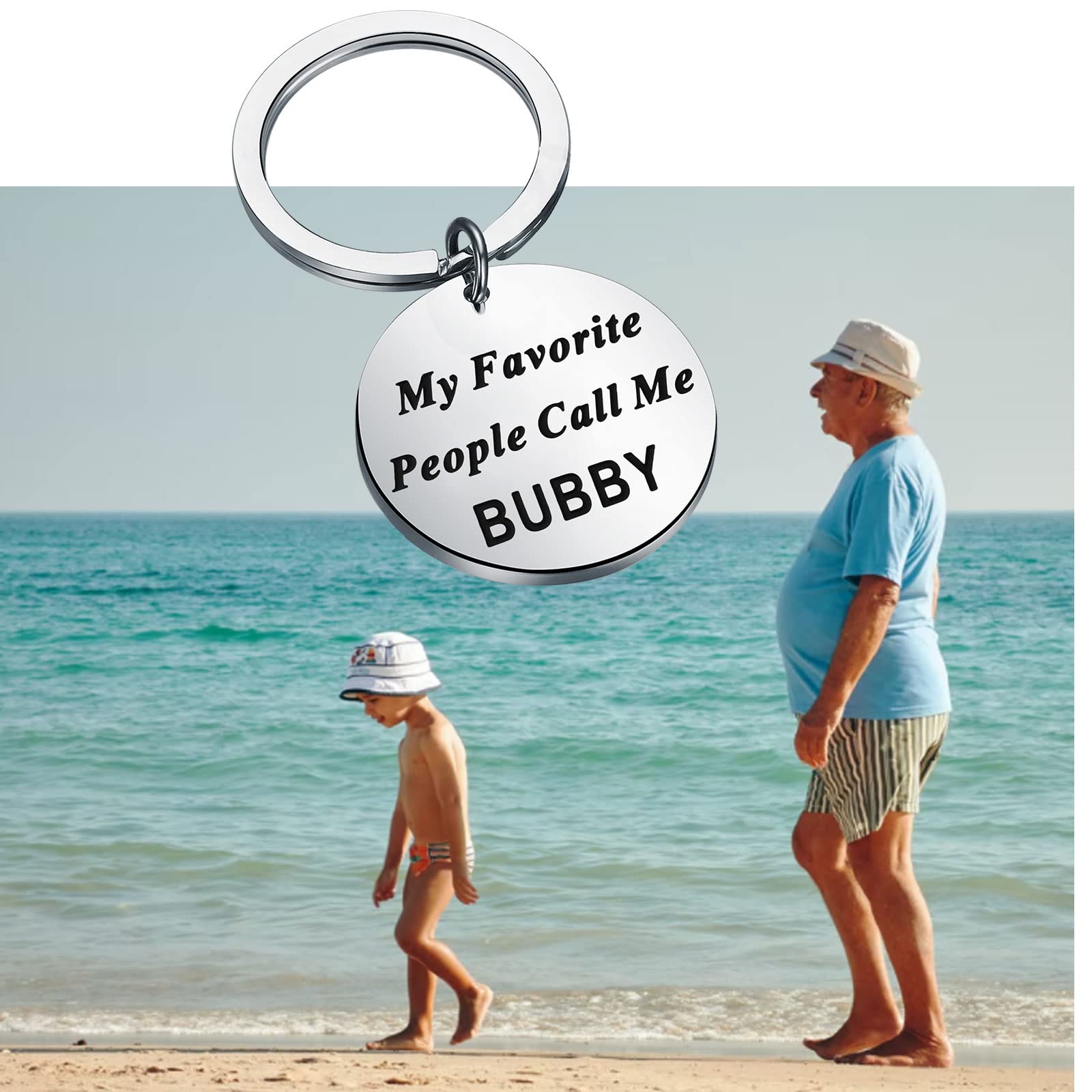 My Favorite People Call Me Bubby Keychain for Grandpa Birthday Father's Day or Christmas Gifts for Grandfather (Call Me Bubby K)