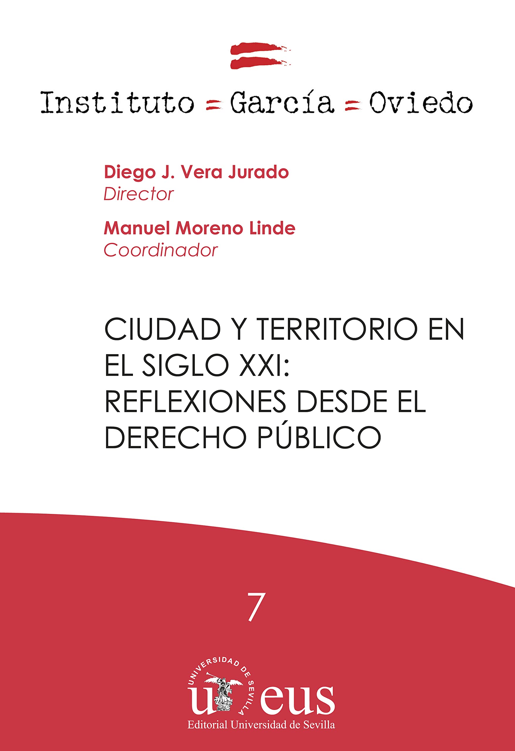 Ciudad y territorio en el siglo XXI: Reflexiones desde el derecho público (Spanish Edition)