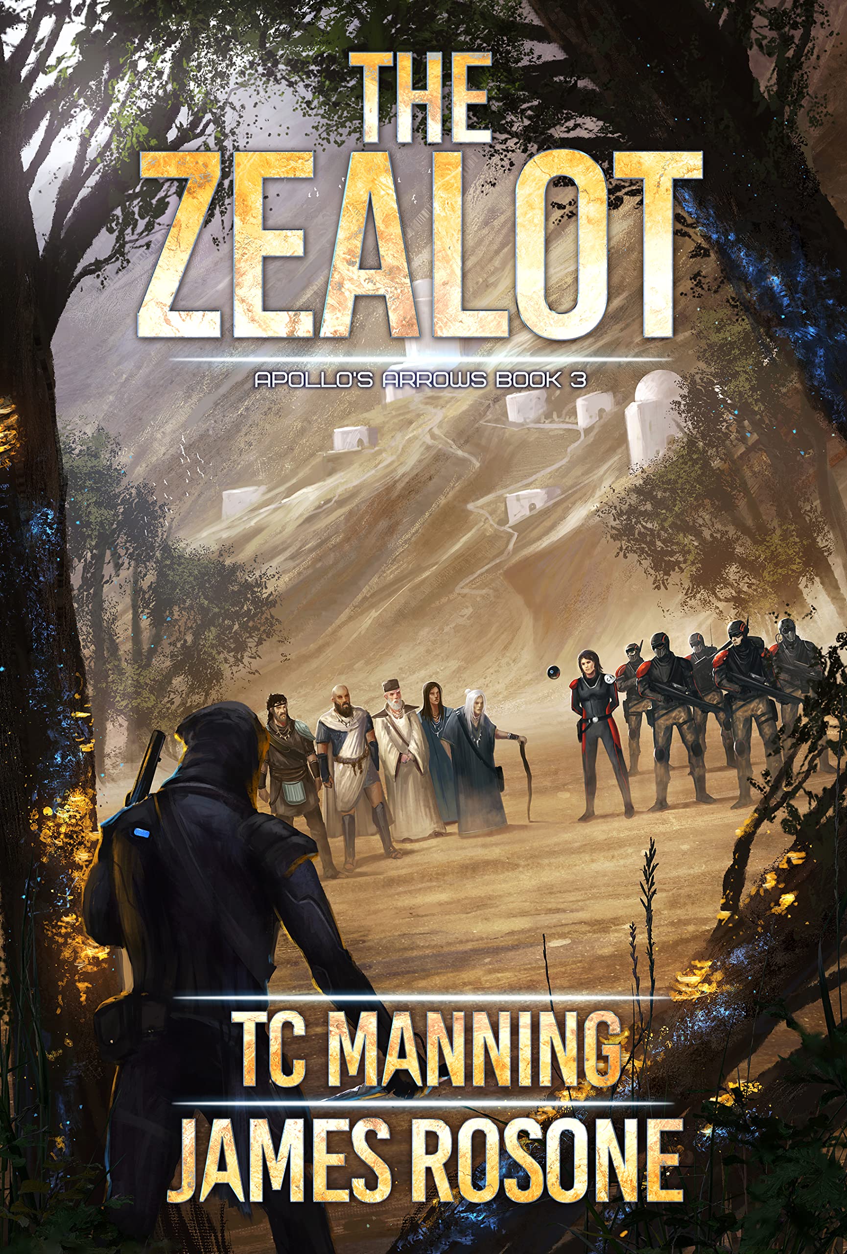 The Zealot (Apollo's Arrows Book 3)