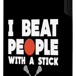 iPhone XR I Beat People With A Stick Case