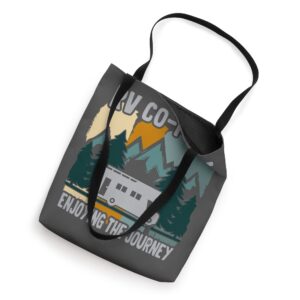 RV Co-Pilot Enjoying The Journey Glamping Rv Camping Tote Bag