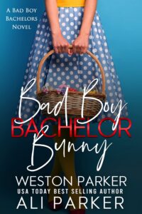 bad boy bachelor bunny (bad boy bachelors book 3)