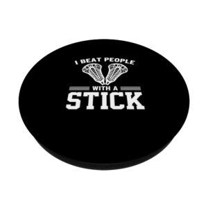 I Beat People With A Stick PopSockets Swappable PopGrip