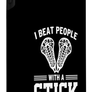 iPhone XS Max I Beat People With A Stick Case