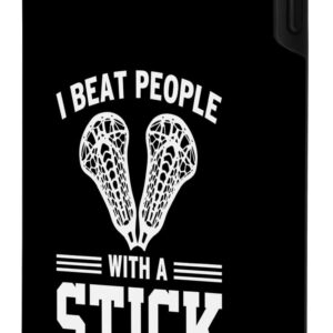 iPhone XS Max I Beat People With A Stick Case