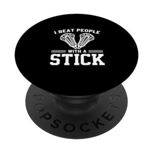 I Beat People With A Stick PopSockets Swappable PopGrip