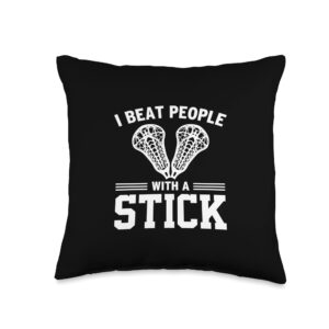 lacrosse beat people stick sport team funny gift i beat people with a stick throw pillow, 16x16, multicolor