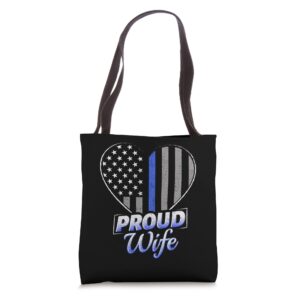 thin blue line flag proud wife shirt proud police wife tote bag