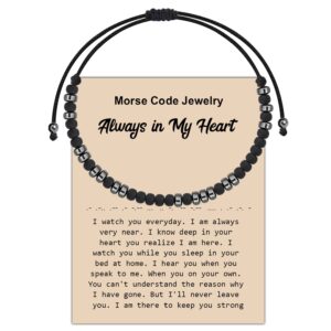 maofaed memorial gift sympathy gift morse code bracelet always in my heart loss of loved one gift (watch you everyday code br)