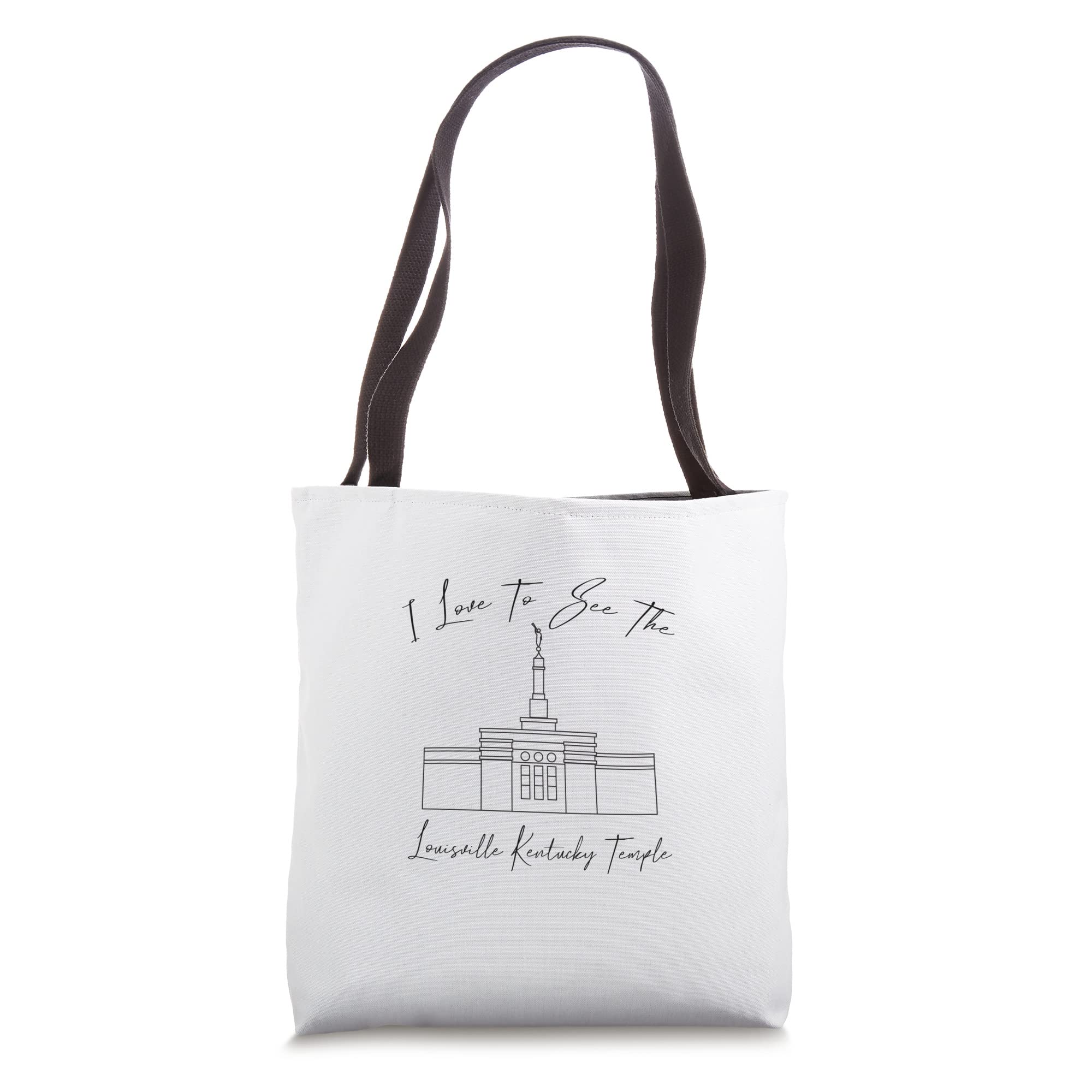 Louisville KY Temple, I love to see my temple, calligraphy Tote Bag