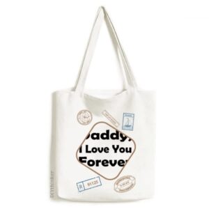 love you dad festival quote stamp shopping ecofriendly storage canvas tote bag