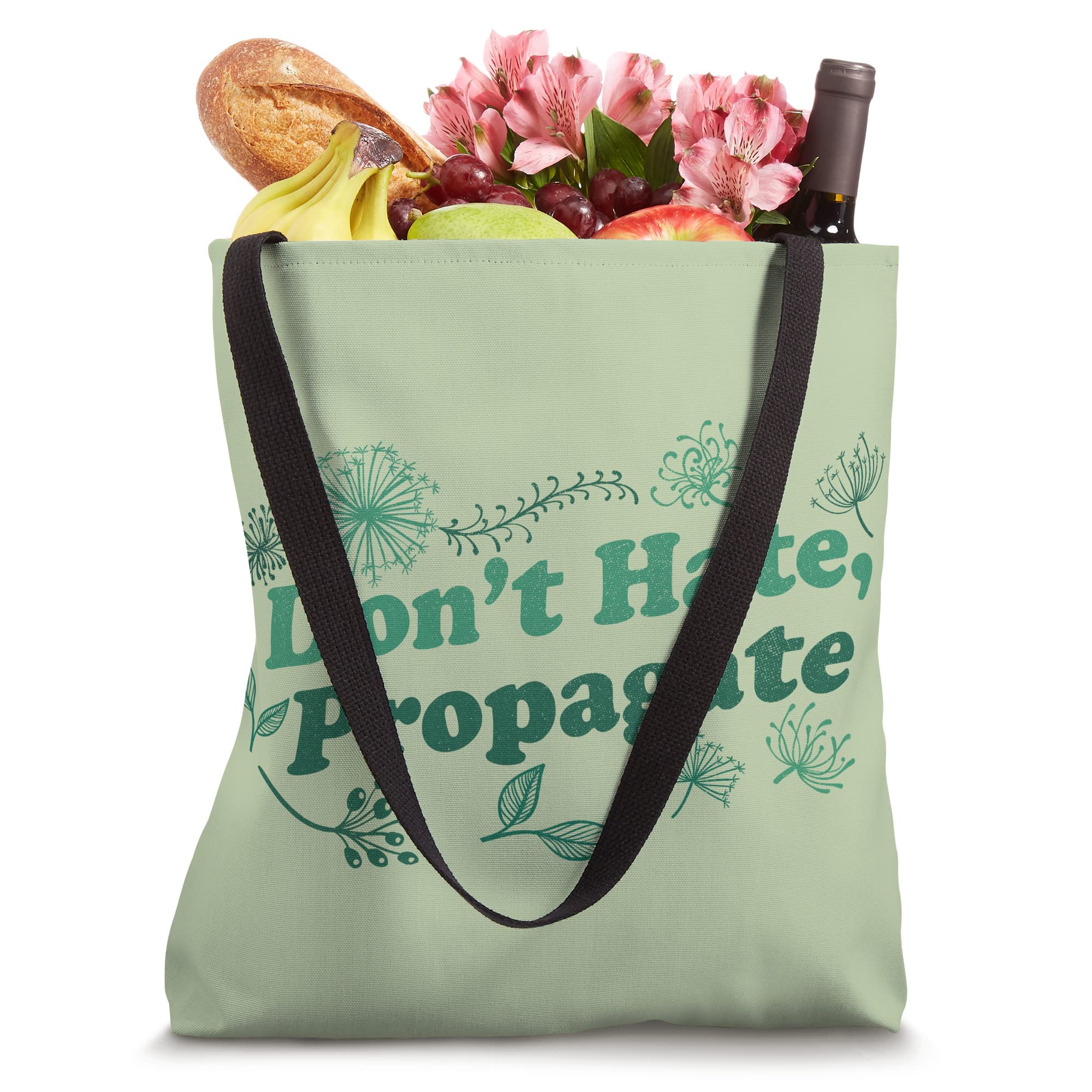 Don't Hate, Propagate, Funny Plant Lover Tote Bag