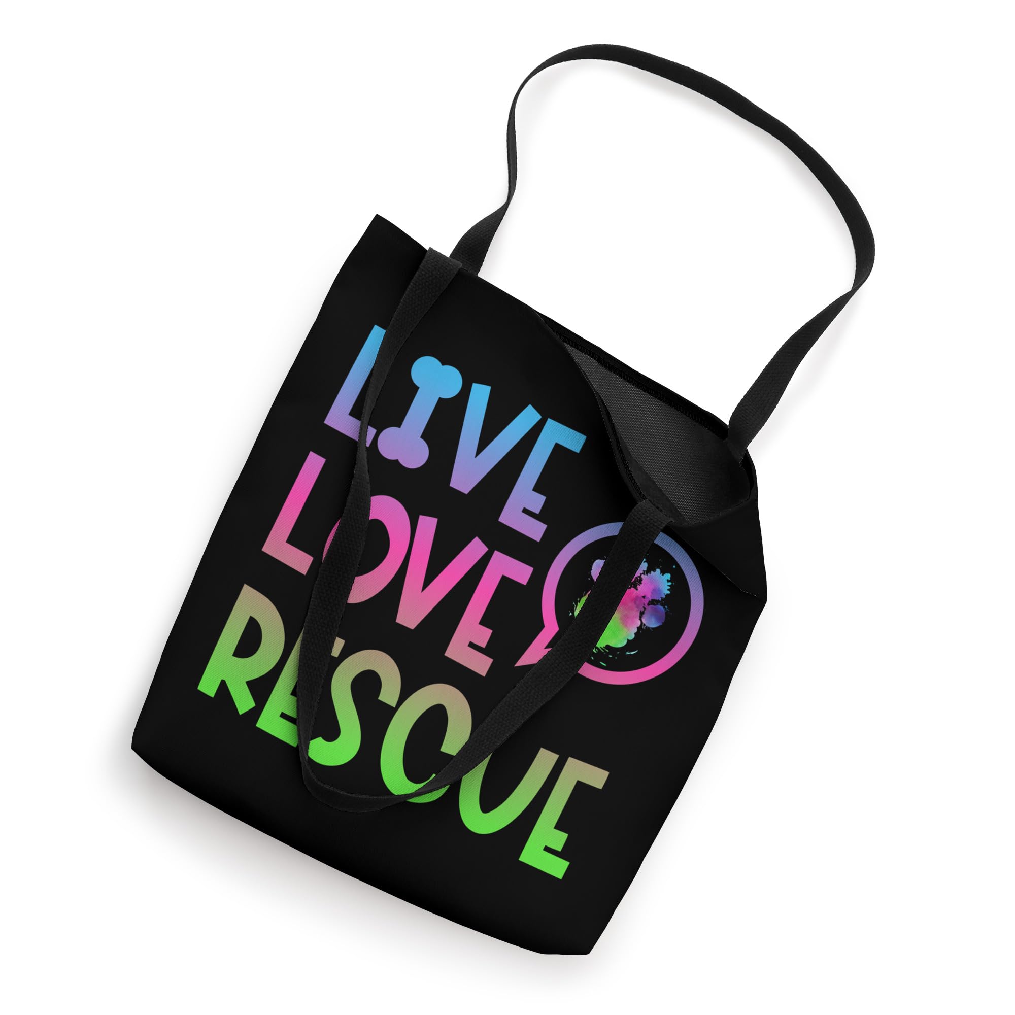 Live Love Rescue Animal Rights Animal Shelter Worker Tote Bag