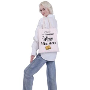 VAMSII Minister Tote Bag Women Minister Gifts Pastor Appreciation Gifts only the Strongest Women Become Ministers (Women Ministers)