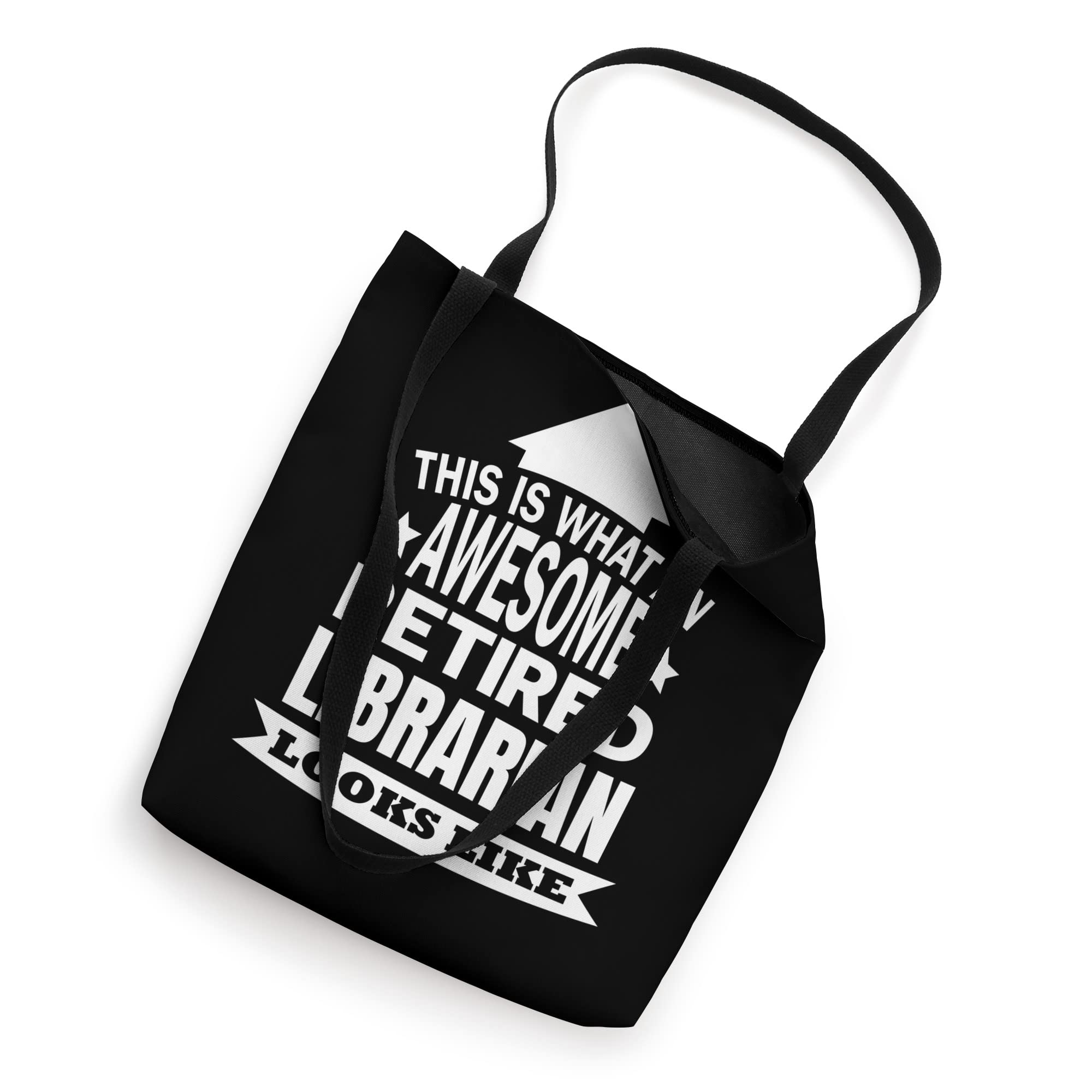 This is what an awesome retired Librarian looks like Tote Bag