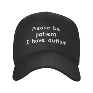 Please Be Patient I Have Autism Hat Baseball Cap Adjustable for Outdoor Sports Hats Black