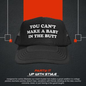 You Can't Make A Baby in The Butt Snapback Trucker Hat for Men or Women, Vintage Fit with Funny Novelty Graphic, Custom Mesh Cap Black