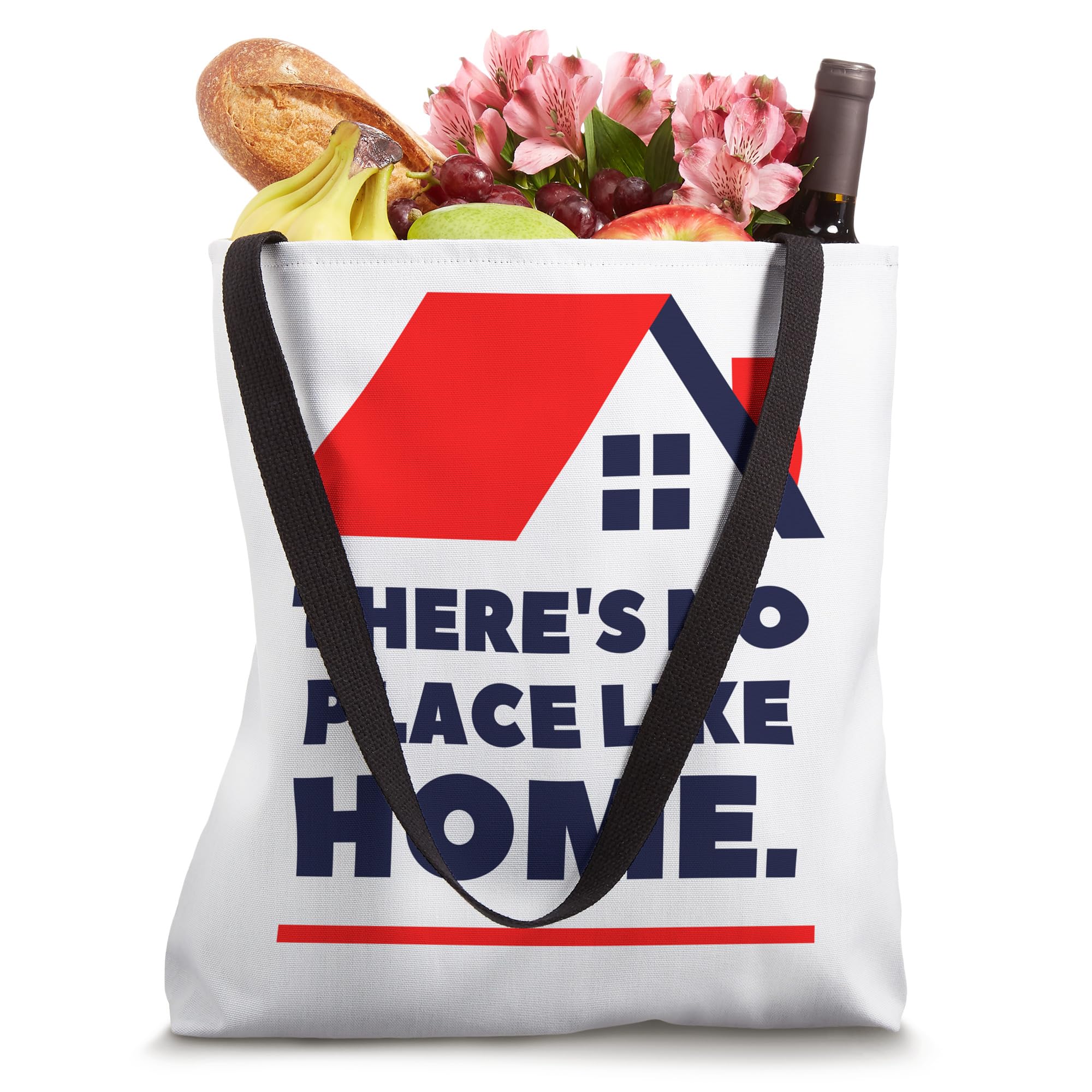 There Is No Place Like Home Tote Bag