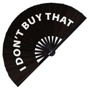 i don't buy that hand fan foldable bamboo circuit rave hand fans slang words fan outfit party gear gifts music festival rave accessories (black)