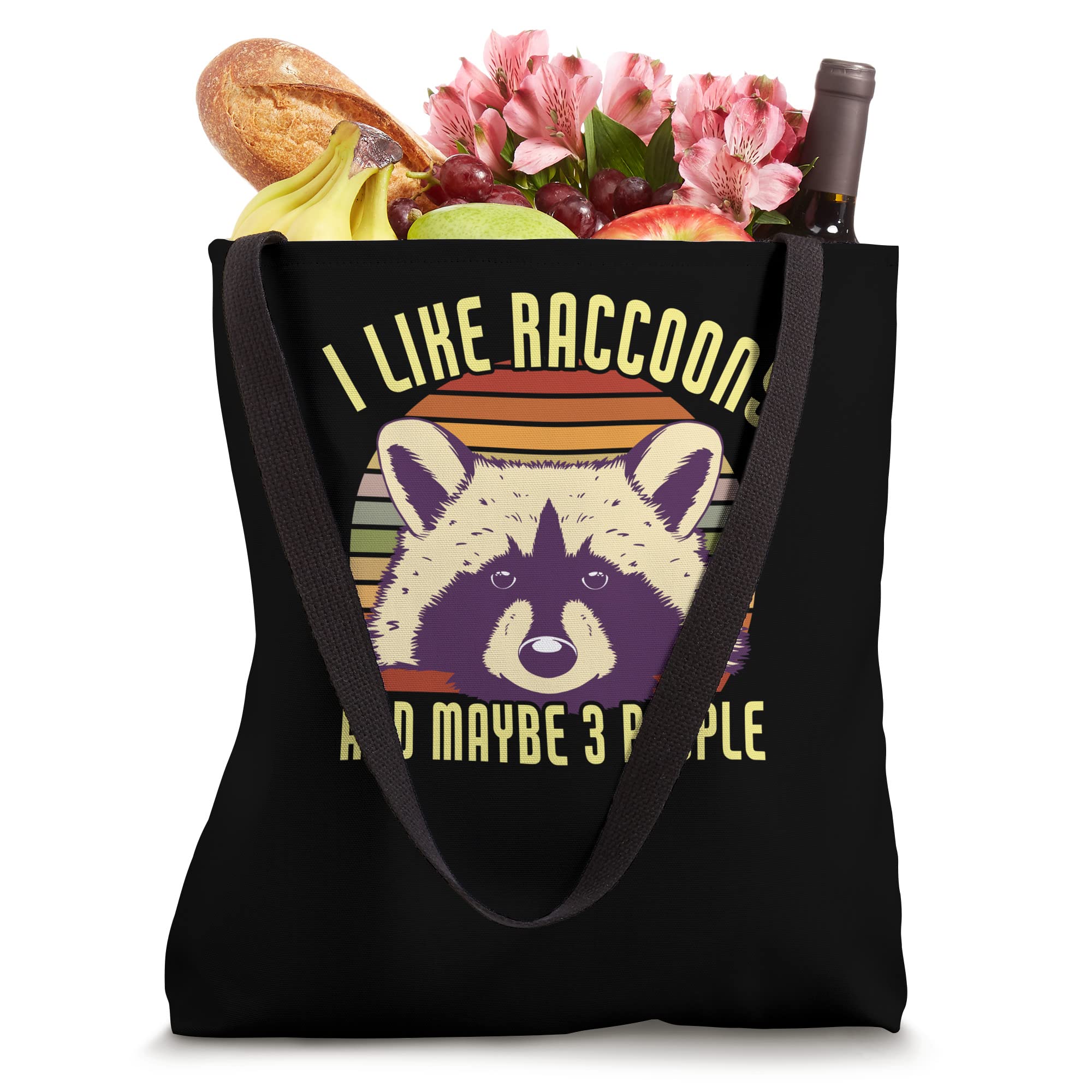 I Like Raccoons And Maybe 3 People Funny Raccoon Tote Bag