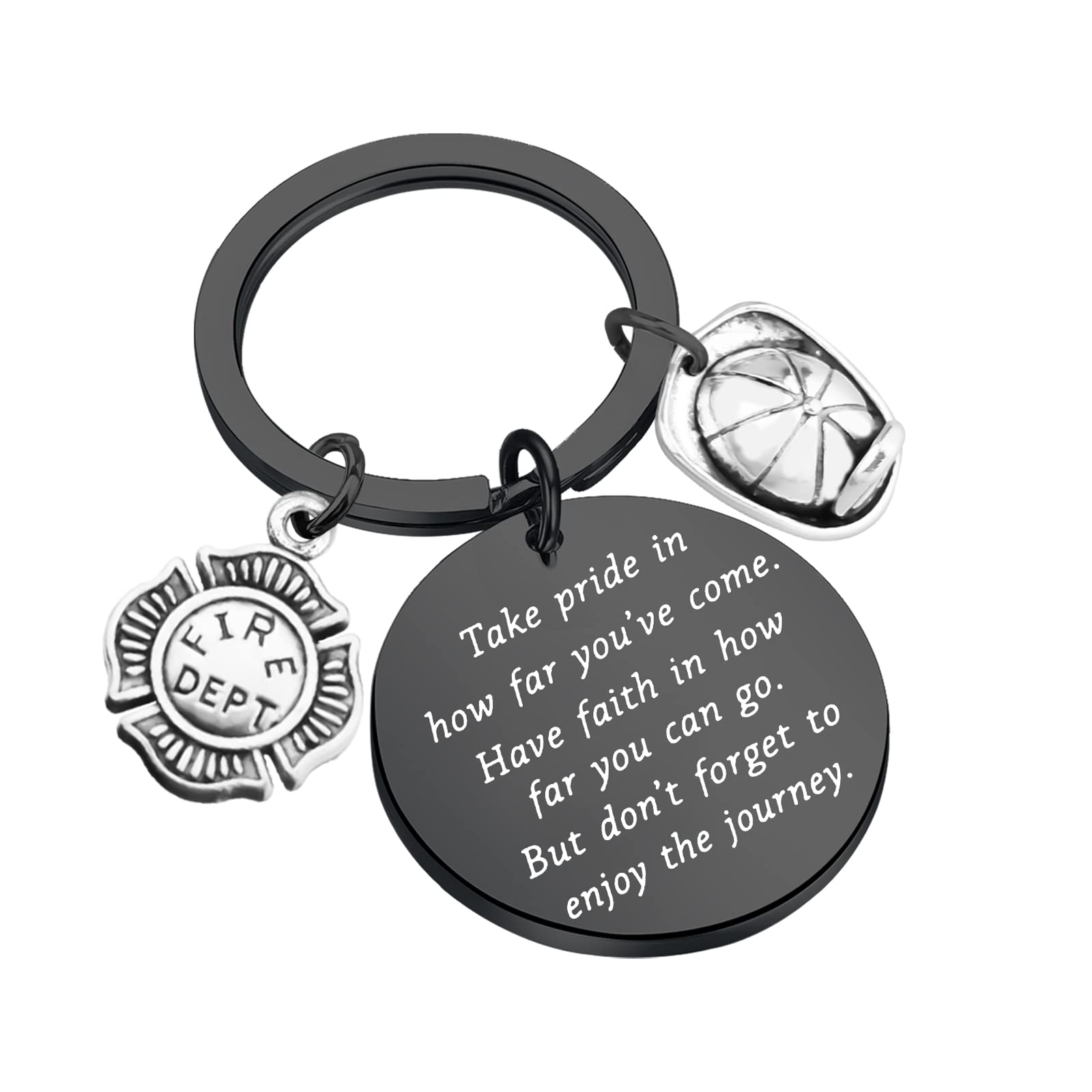 FUSTMW Firefighter Gifts Keychain Fireman Gifts Firefighter Graduation Gifts Take Pride in How Far You Have Come (Black)