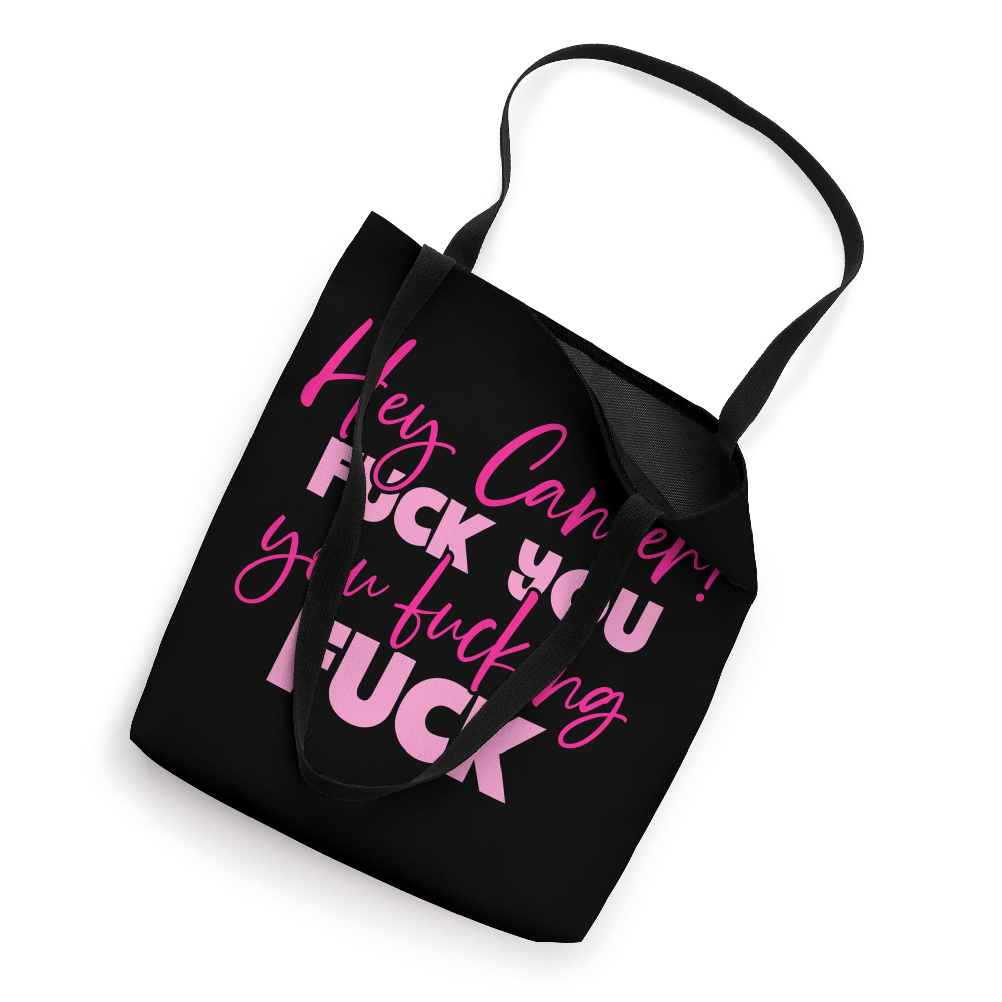 Hey Cancer Fuck You Breast Cancer Awareness Tote Bag