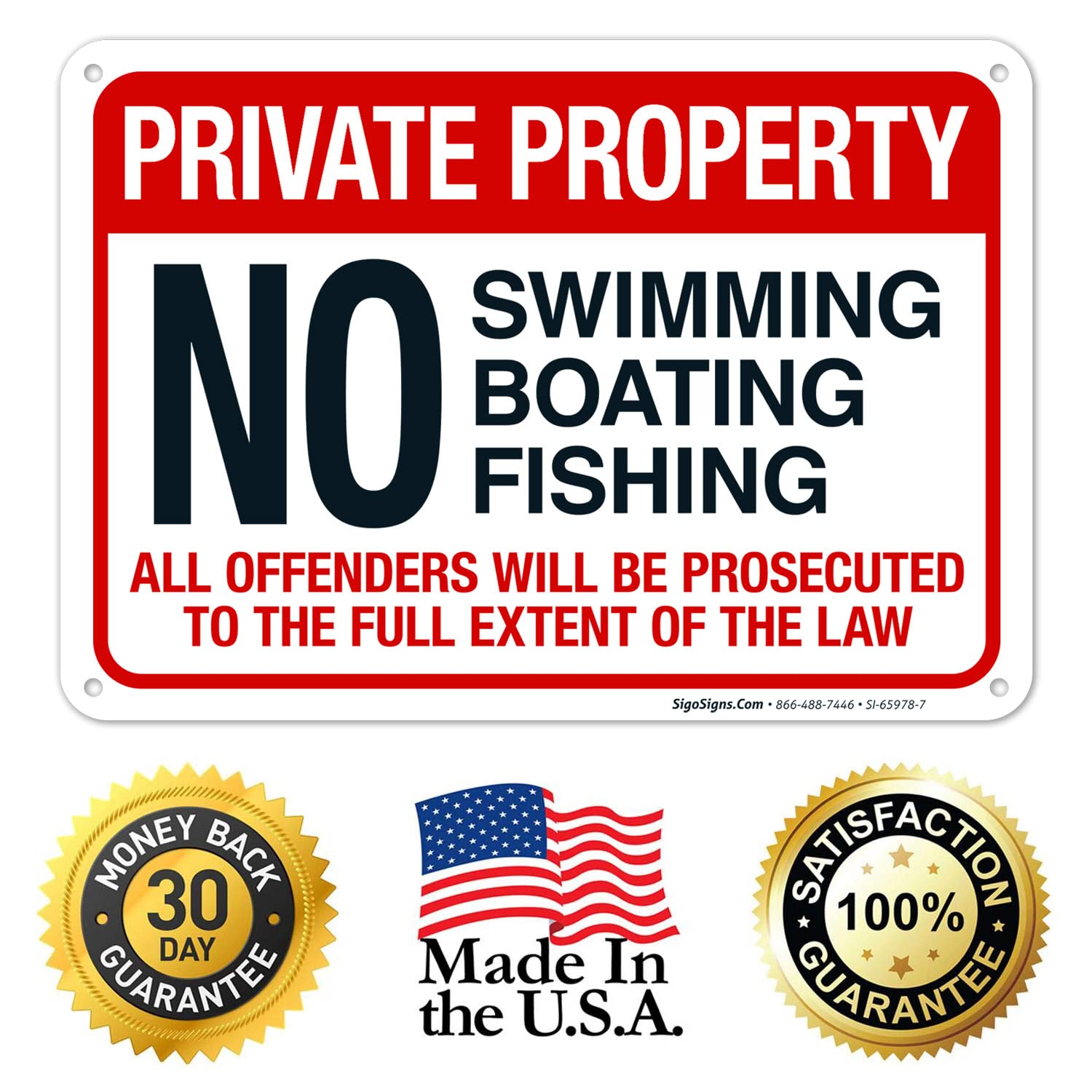 Sigo Signs, No Swimming Boating Fishing Offenders Prosecuted to The Full Extent of The Law Sign, 10x7 Inches, 55 mil Thick HDPS (high Density polystyrene), Made in USA