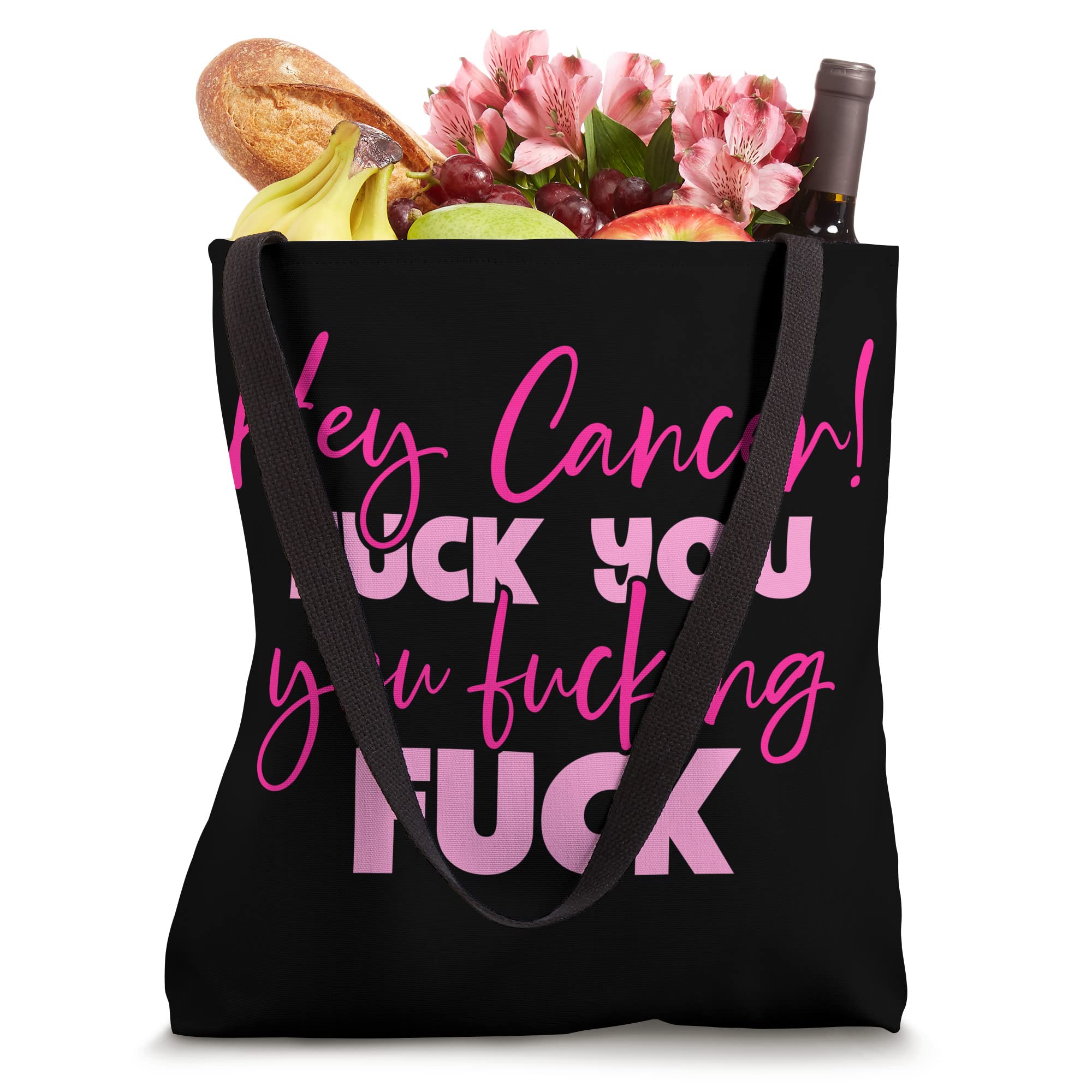 Hey Cancer Fuck You Breast Cancer Awareness Tote Bag