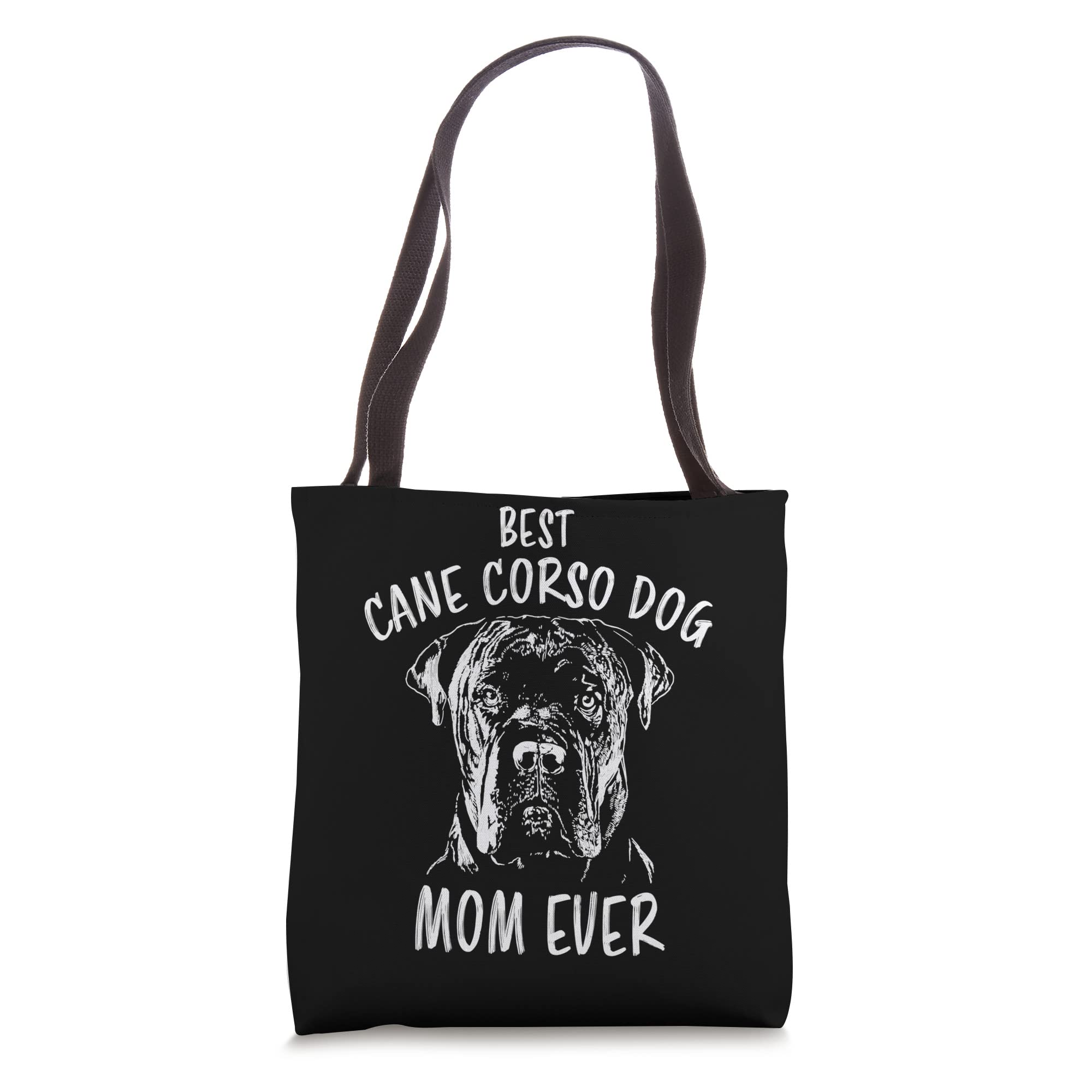 Best Cane Corso Dog Mom Ever Dog Holder Cane Corso Tote Bag