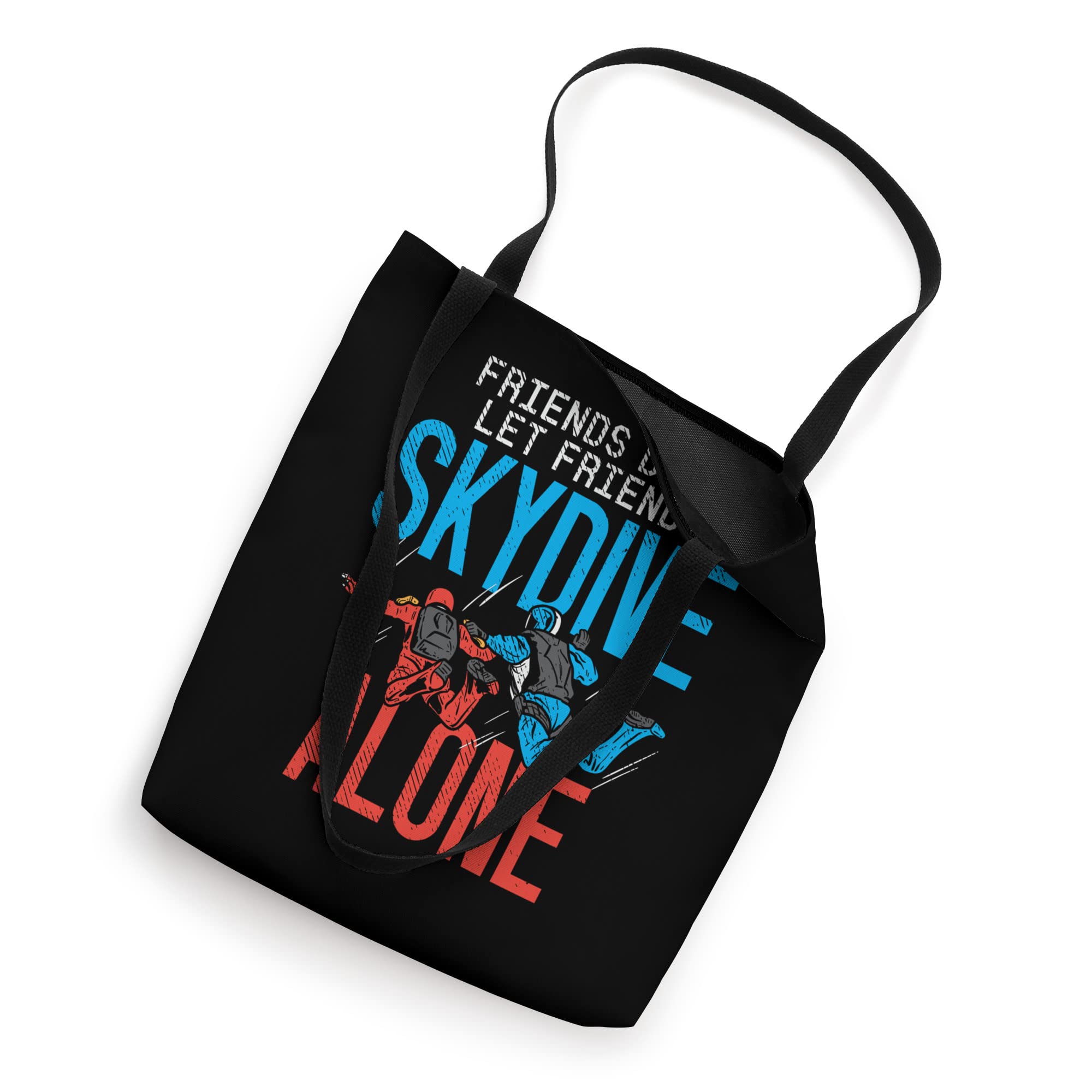 Funny Never Skydive Alone Tote Bag