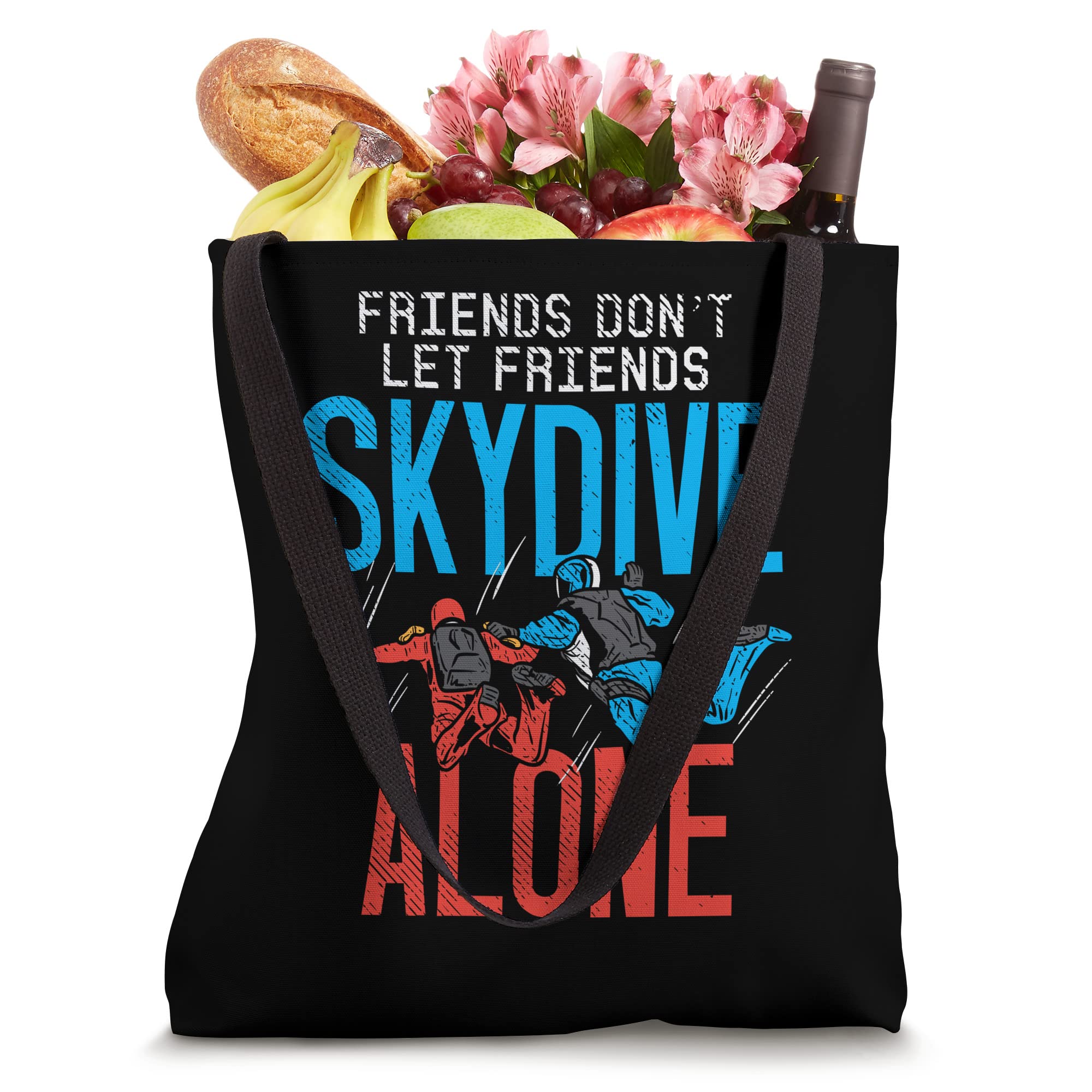 Funny Never Skydive Alone Tote Bag