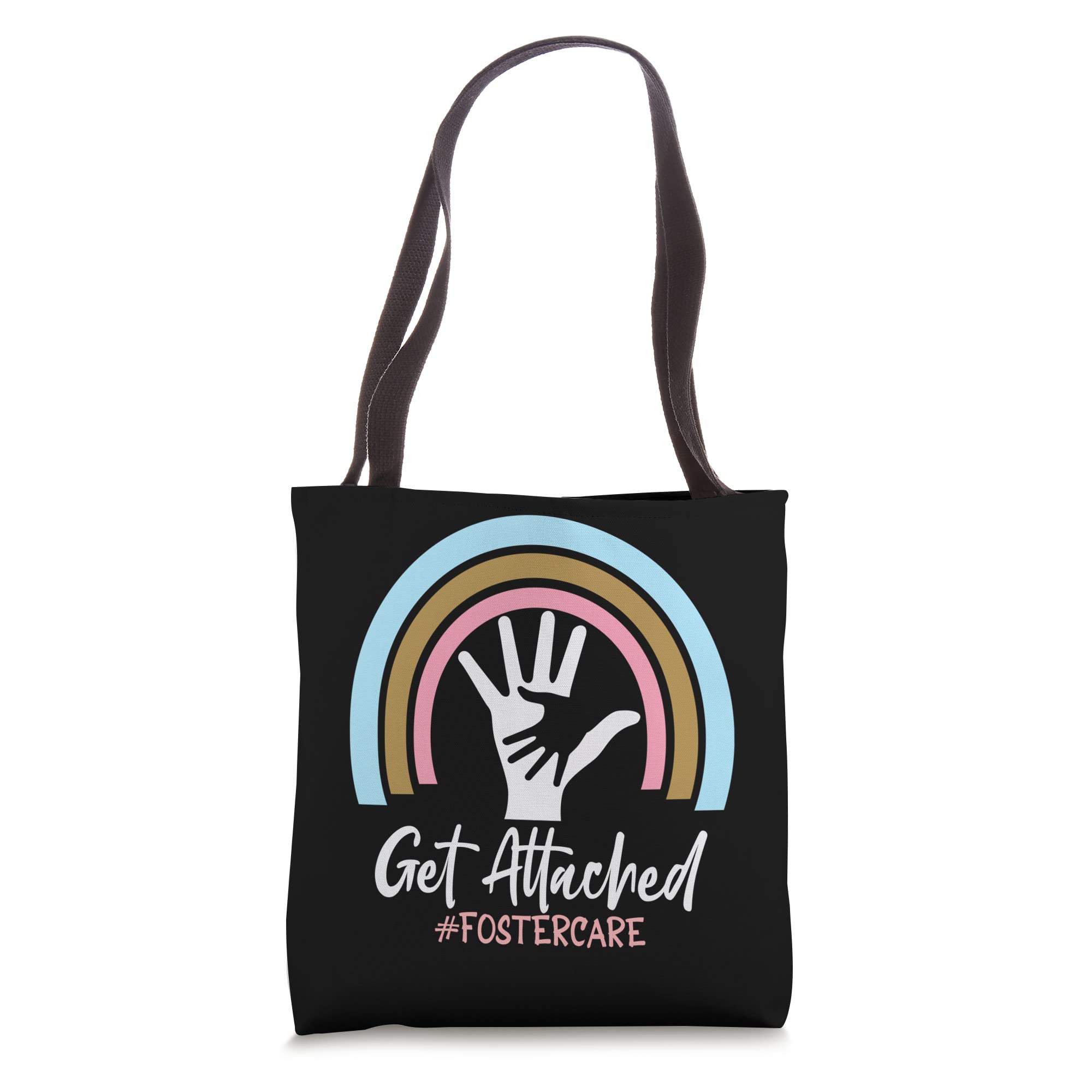 Get Attached Foster Care Biological Mom Dad Adoptive Tote Bag