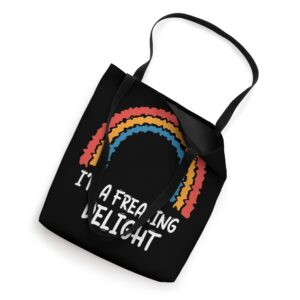 I'm A Freaking Delight Funny Sarcastic Saying Tote Bag