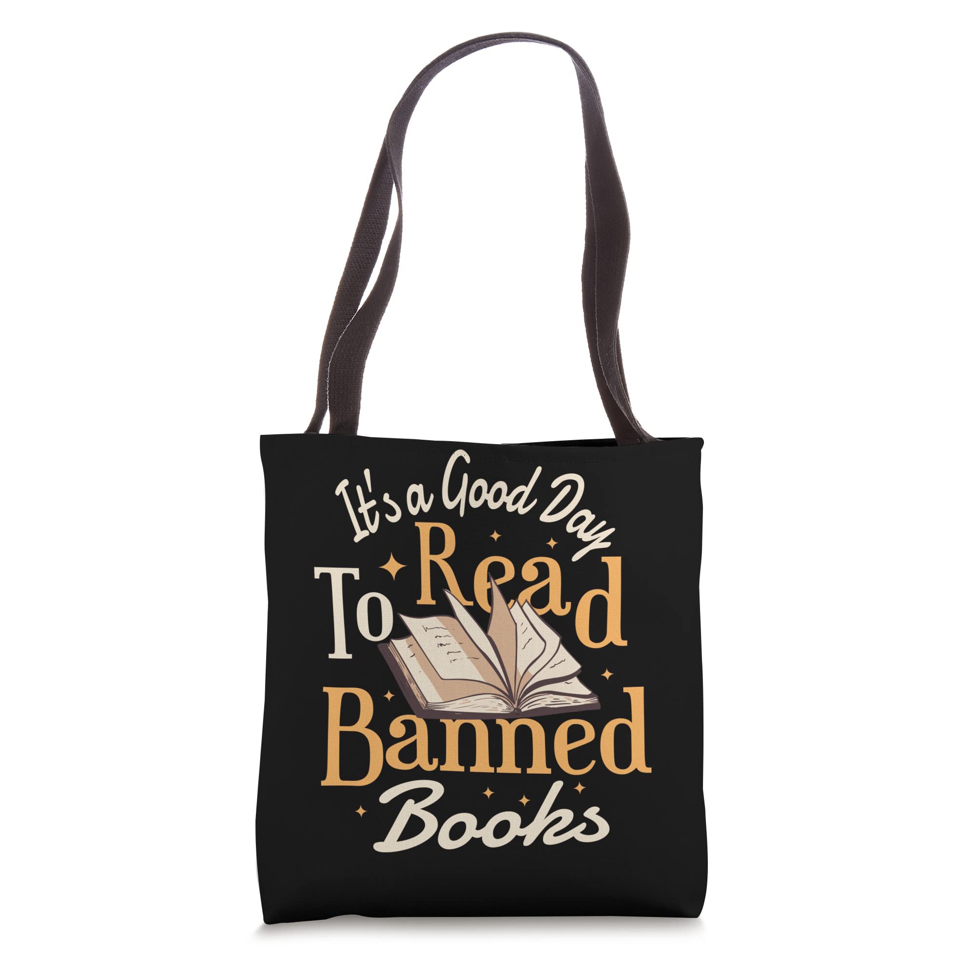 It's A Good Day To Read Banned Books Bibliophile Bookaholic Tote Bag