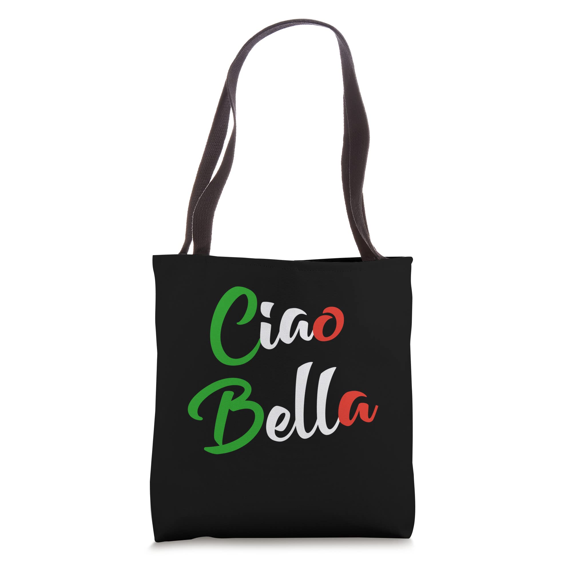 Ciao Bella Italian Quote for Italians Graphic Tote Bag