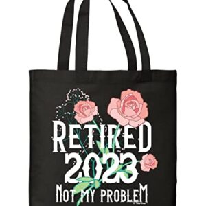 Coworker Retiring Gift For Women Retired 2023 Not My Problem Black Canvas Tote Bag