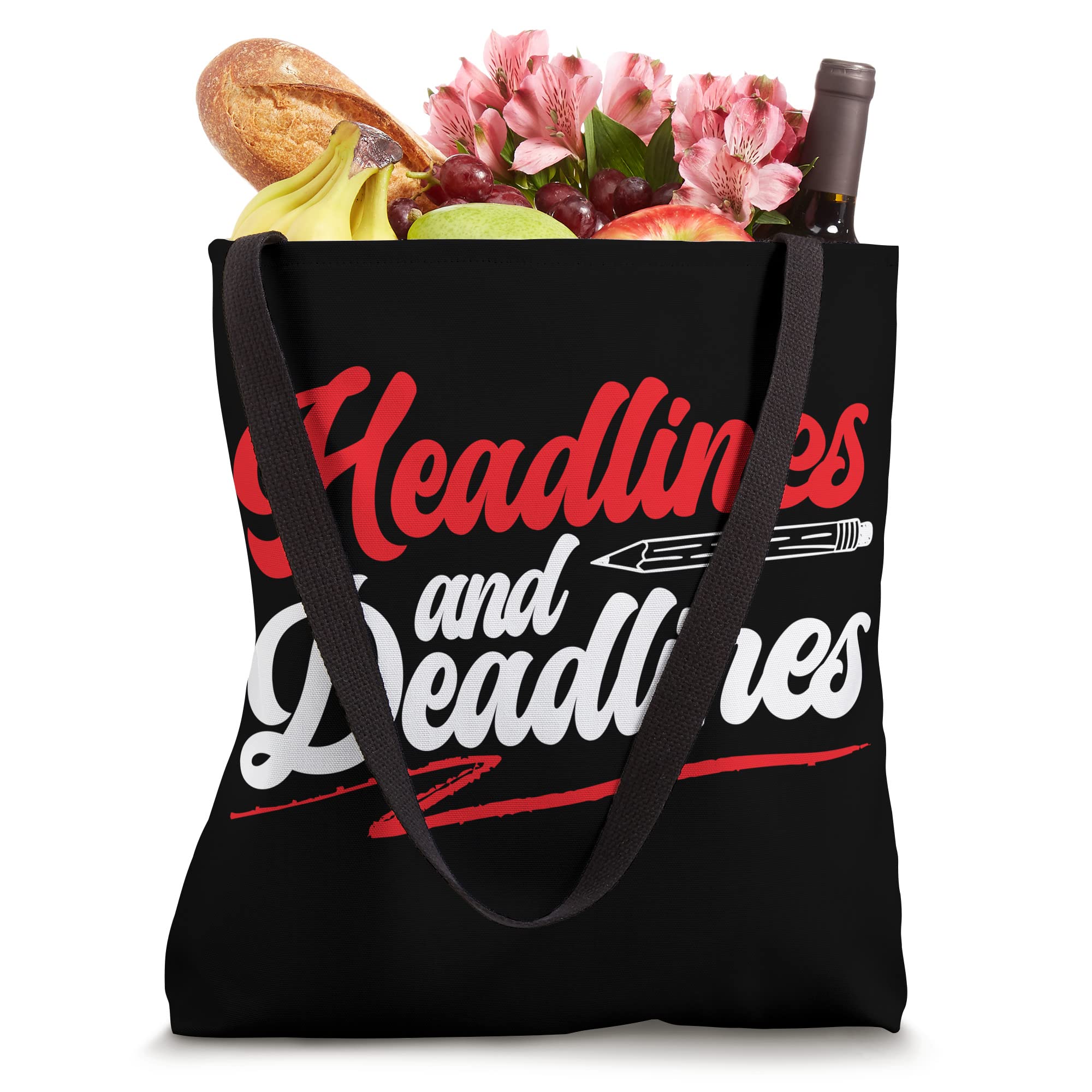 Headlines And Deadlines Correspondent Journalism Journalist Tote Bag