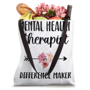 Mental Health Therapist Difference Maker Tote Bag